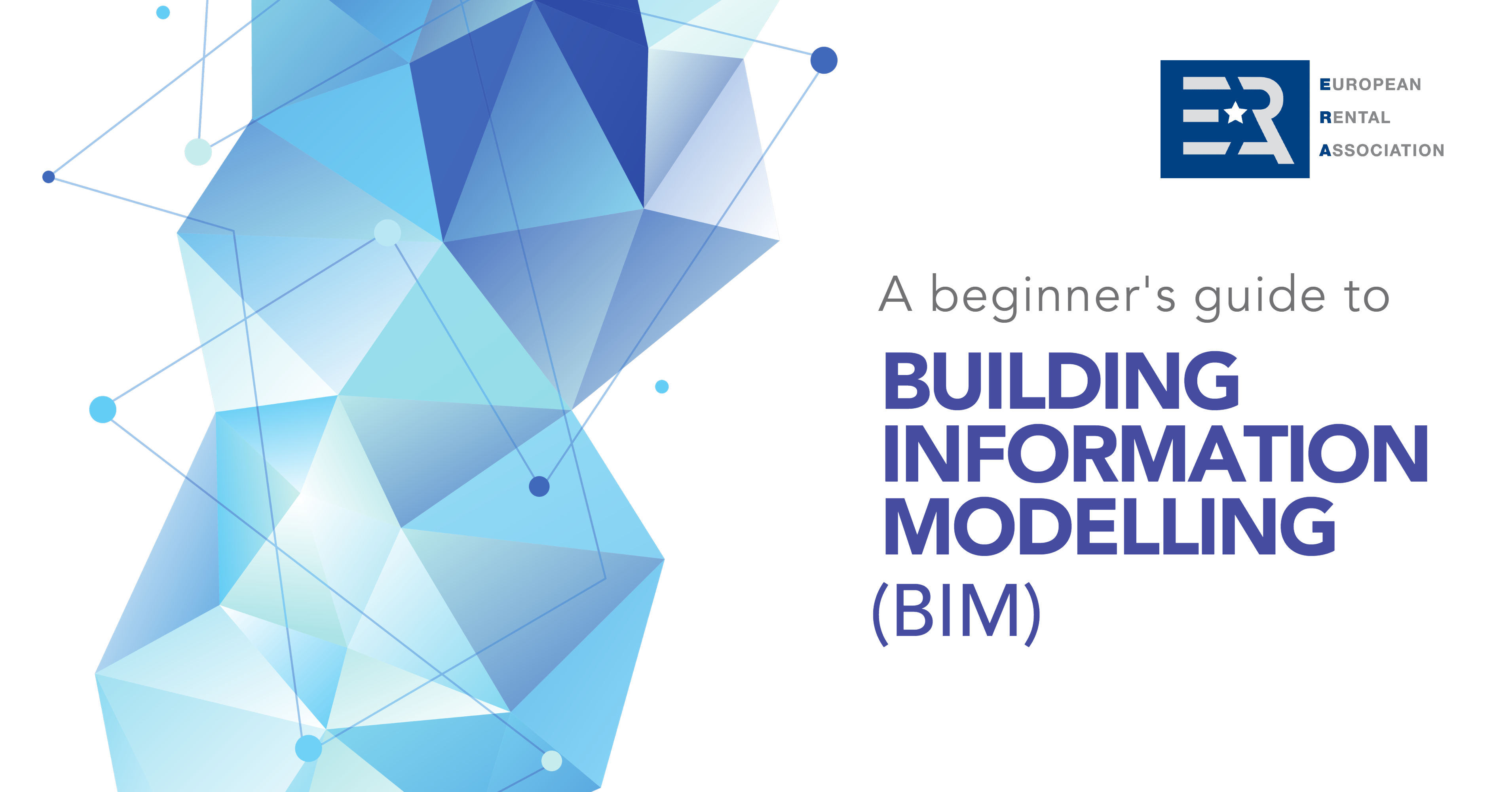 Era Releases Guide To Building Information Modelling Bim Era