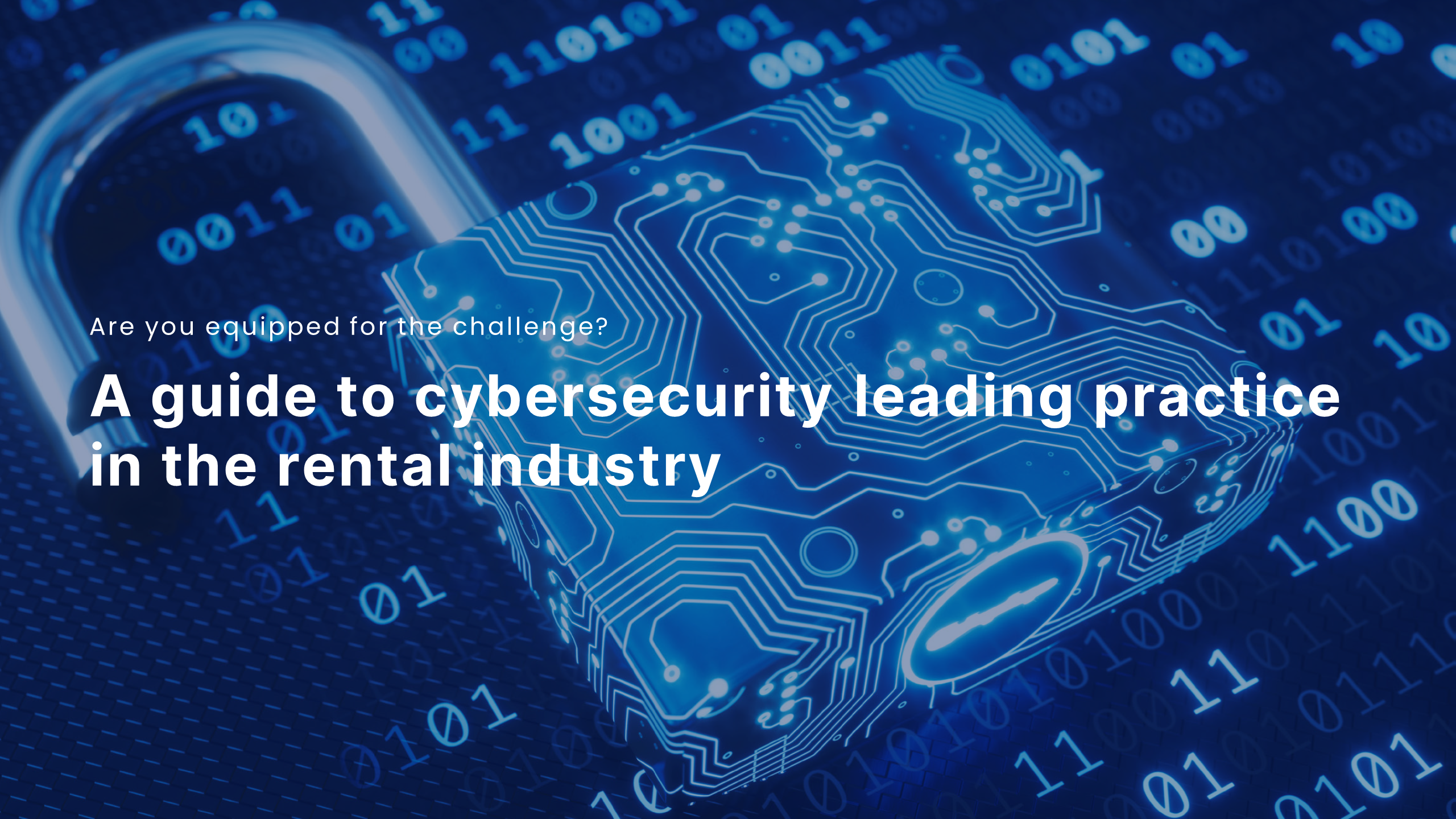 European Rental Association Cybersecurity guide to leading practice in the equipment rental industry